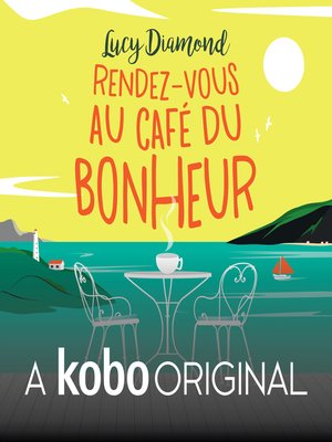 cover image of Rendez-vous au café du bonheur